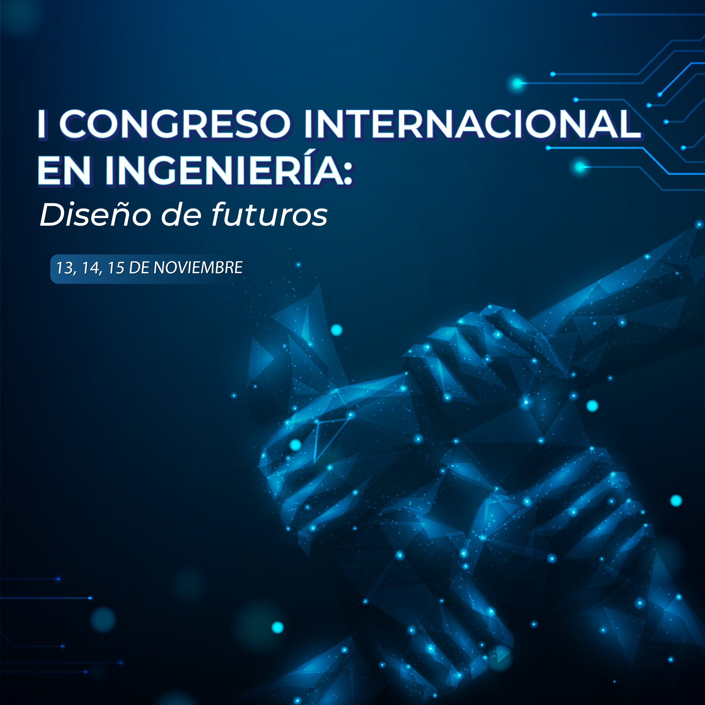 Imágen de I Congreso Internacional de Ingeniería: diseños futuros