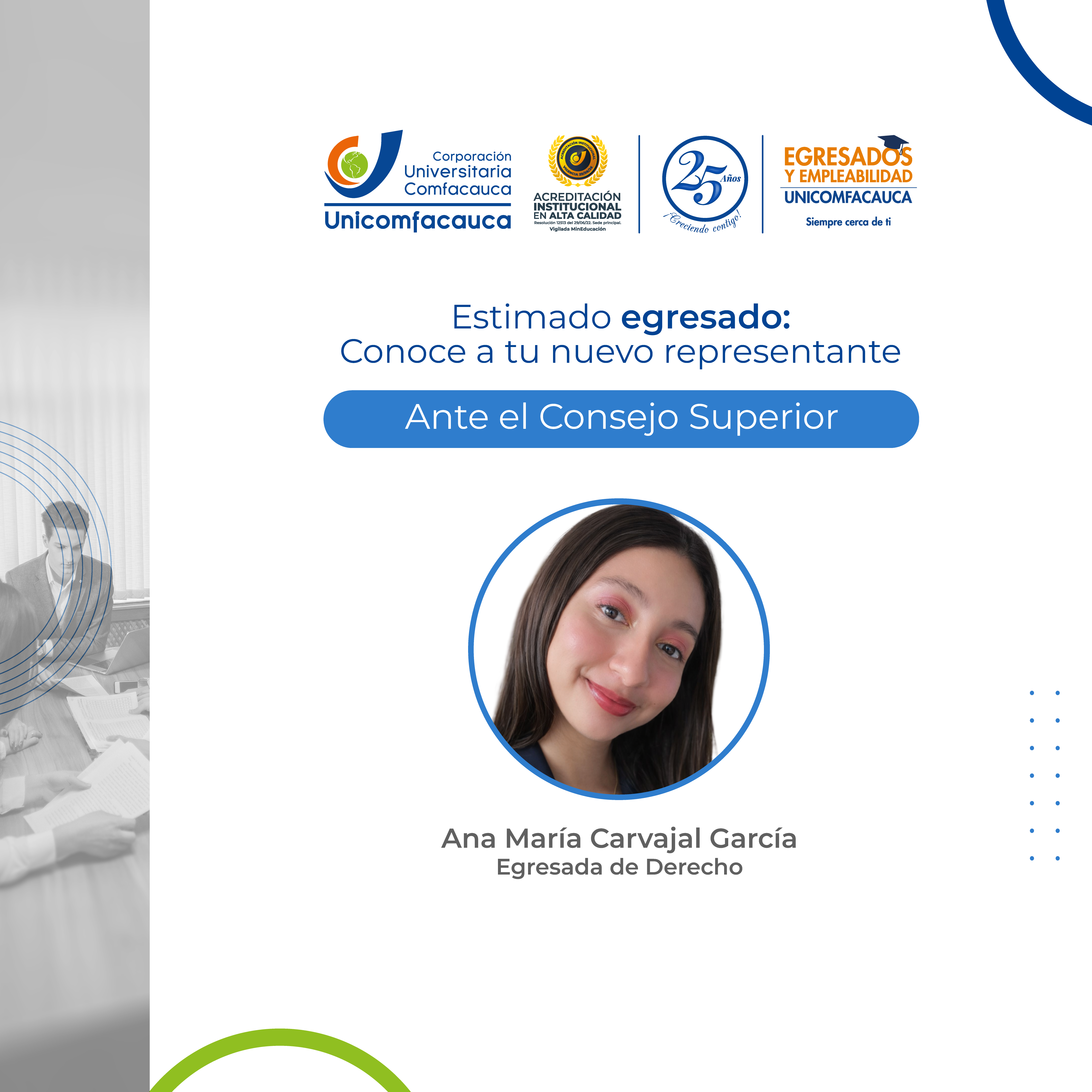 Ana María Carvajal, representante ante el Consejo Superior.