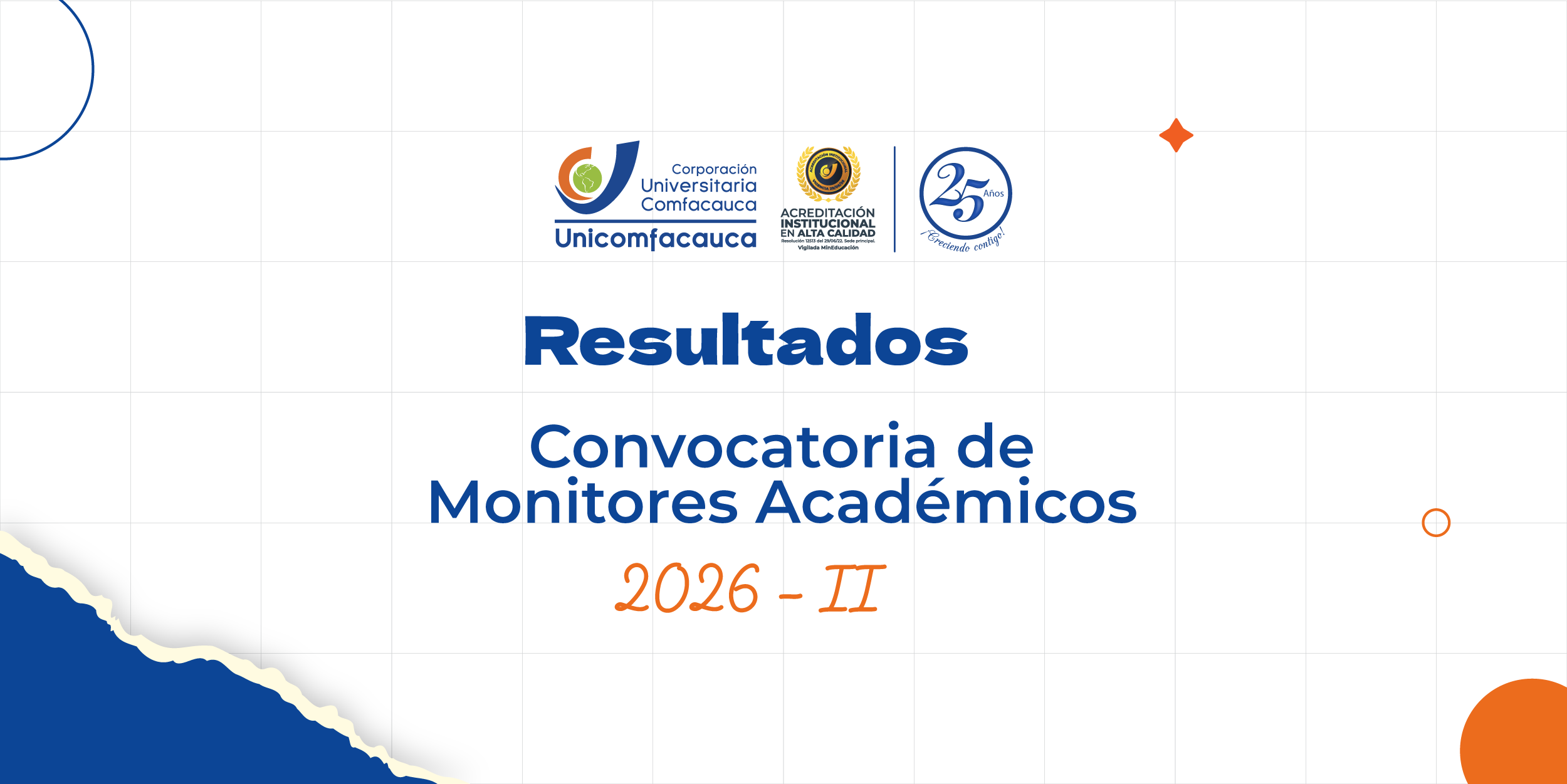Conoce los resultados de la Convocatoria de Monitores Académicos 2026-II