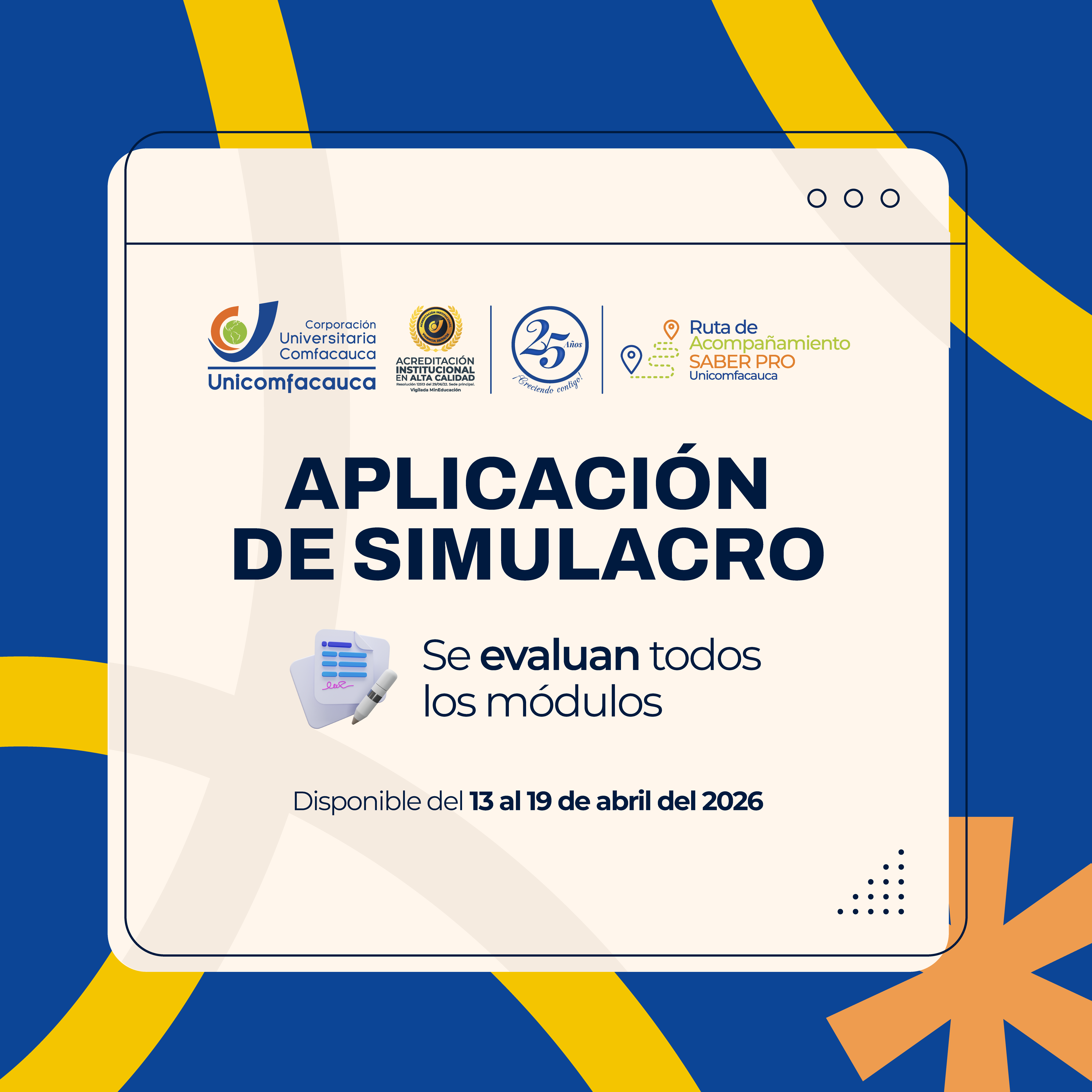 Aplicación del simulacro: del 13 al 19 de abril.